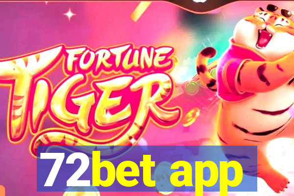 72bet app